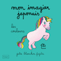 Mon imagier japonais : les émotions [édition bilingue]